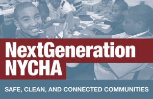 NextGeneration NYCHA - Safe, Clean and Connected Communities