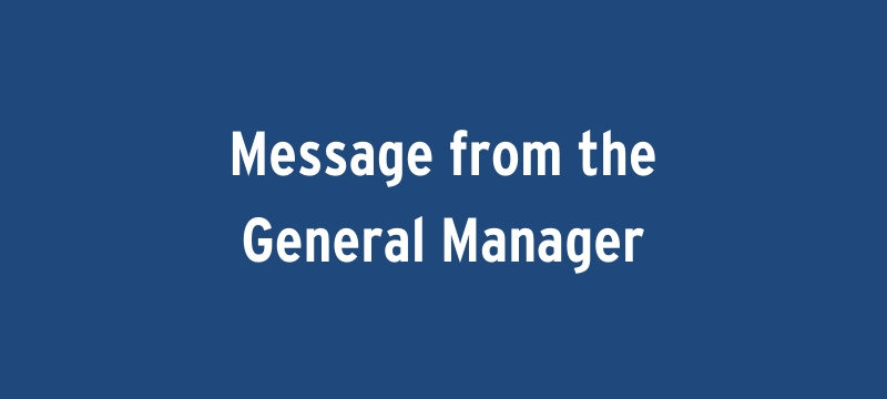 Message from the General Manager