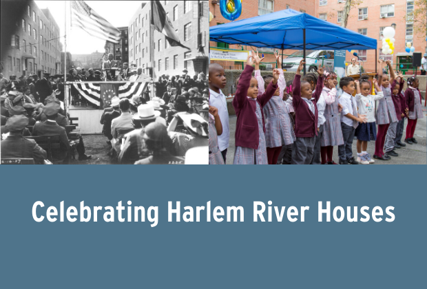 Celebrating Harlem River Houses