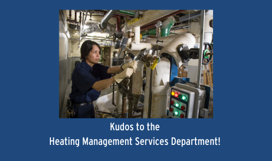 Kudos to the Heating Services Management Department
