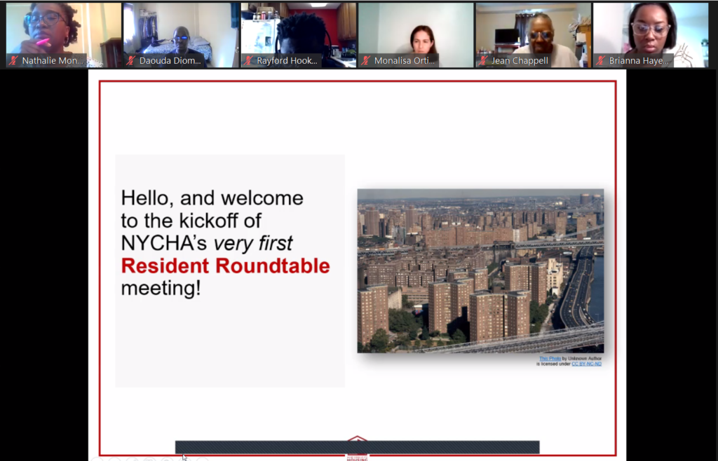 screenshot from video call with text: Hello, and welcome to the kickoff of NYCHA's very first Resident Roundtable meeting!