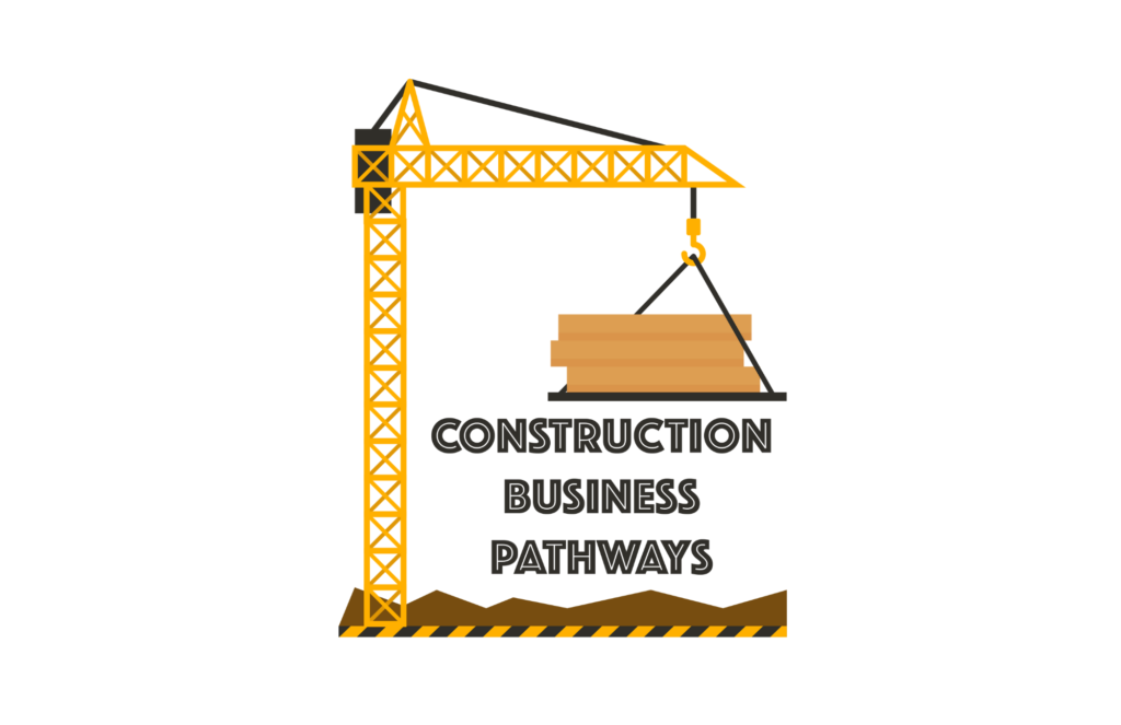 Construction Business Pathways