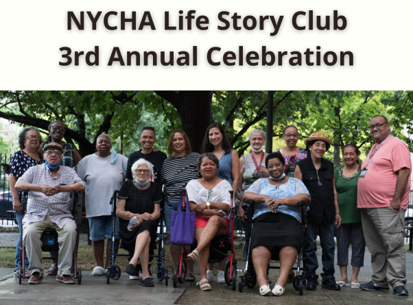 group of people and text "NYCHA Life Story Club 3rd Annual Celebration"