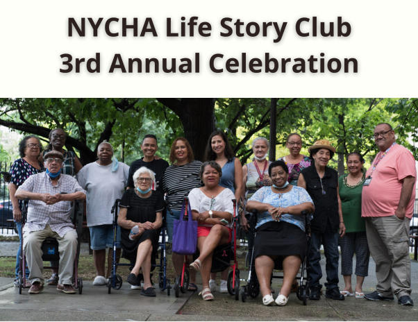 group of people and text "NYCHA Life Story Club 3rd Annual Celebration"