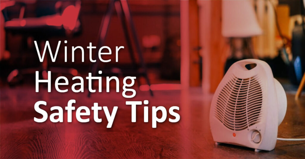 Winter heating safety tips