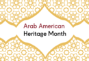 graphic and text that reads Arab American Heritage Month