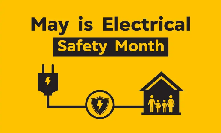 May is electrical safety month