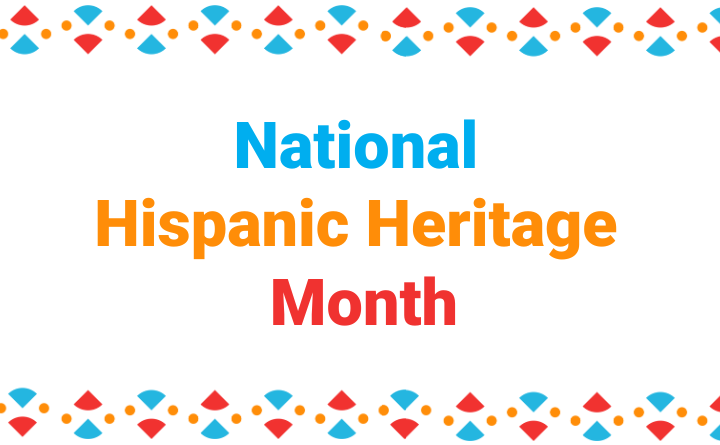 Hispanic Heritage Month